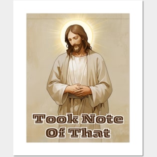 Jesus Meme: Took Note of That Posters and Art